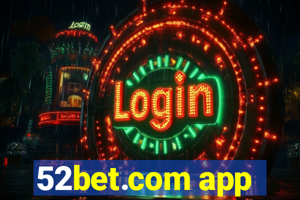 52bet.com app